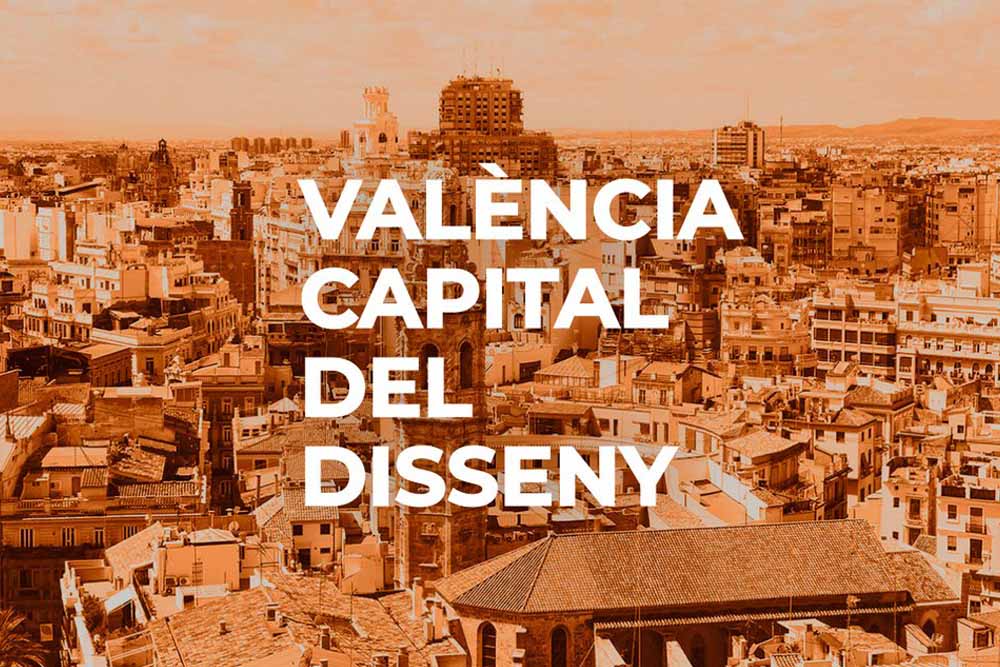 JORNADA DE CANDIDATURA A ‘CAPITAL MONDIAL DEL DISSENY VALÈNCIA 2022’