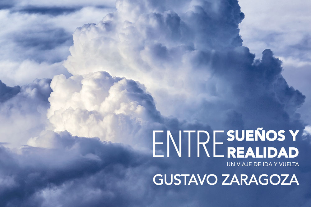 PRESENTACIÓ DEL LLIBRE ‘ENTRE SUEÑO Y REALIDAD. UN VIAJE DE IDA Y VUELTA’ DE GUSTAVO ZARAGOZA
