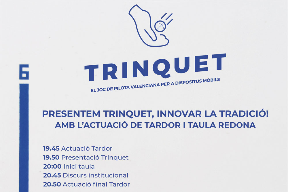 PRESENTACIÓ DE ‘TRINQUET’ EL VIDEOJOC DE PILOTA VALENCIANA PER A DISPOSITIUS MÒBILS